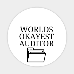 World okayest auditor Magnet